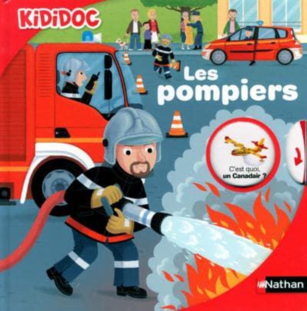 Kididoc : Les pompiers, Hardback Book