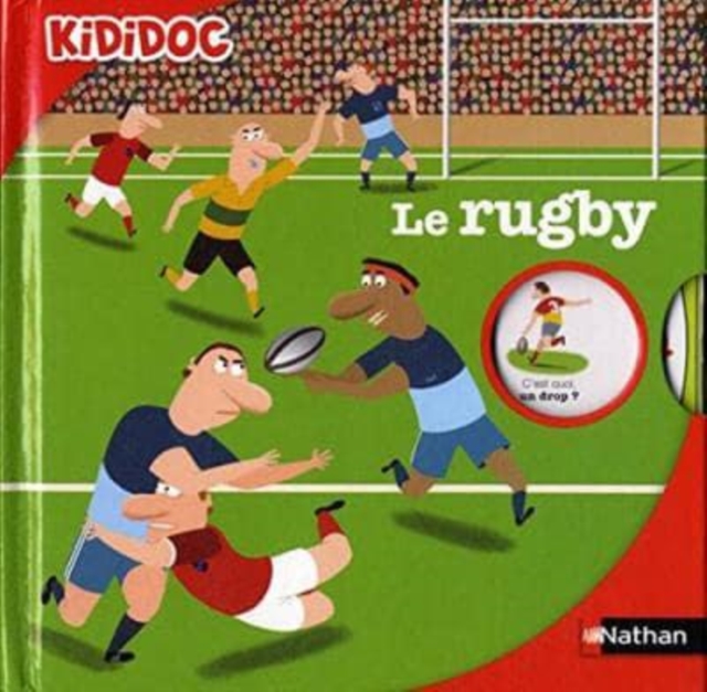Kididoc : Le rugby, Hardback Book