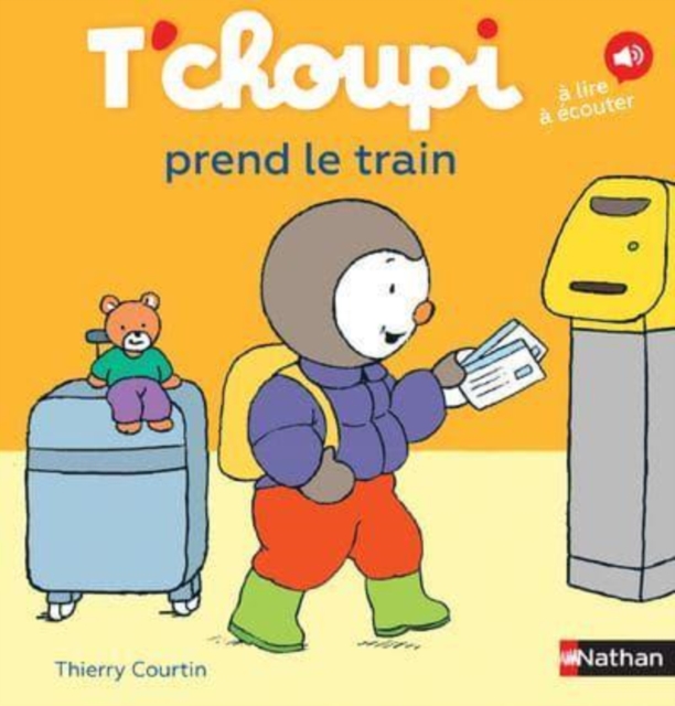 T'choupi : T'choupi prend le train, Hardback Book
