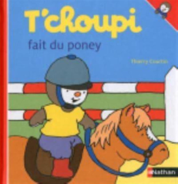 T'choupi : T'choupi fait du poney, Hardback Book