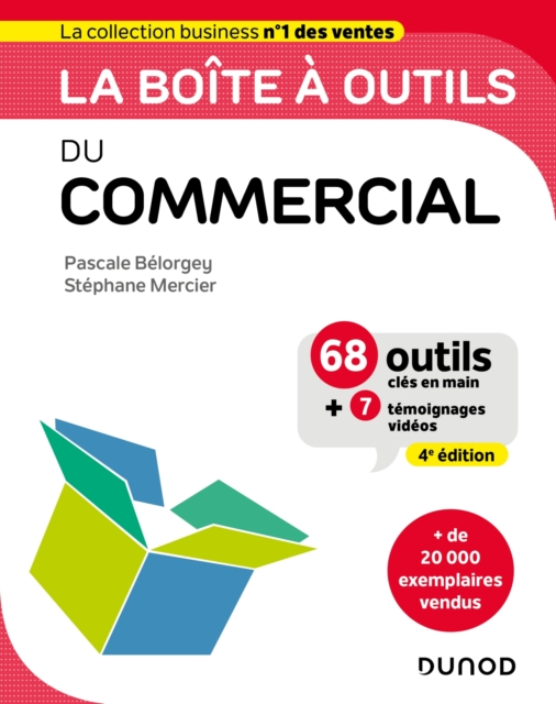 La boite a outils du Commercial - 4e ed. : 68 outils et methodes, EPUB eBook