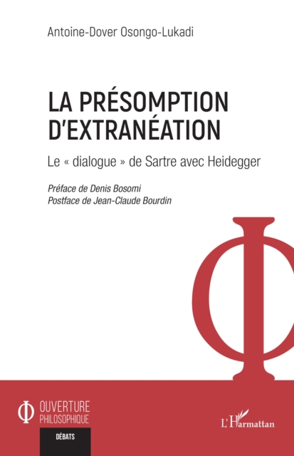La presomption d'extraneation : Le « dialogue » de Sartre avec Heidegger, EPUB eBook
