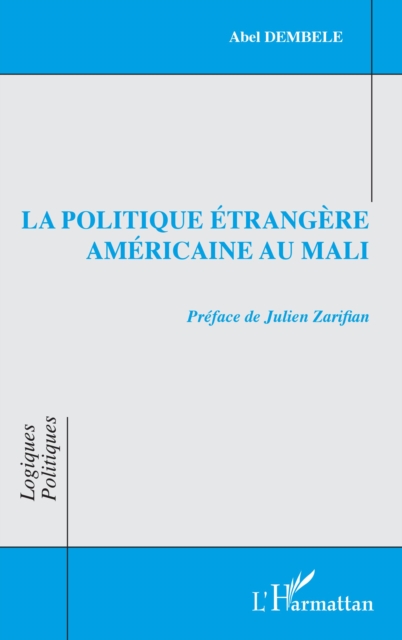 La politique etrangere americaine au Mali, EPUB eBook
