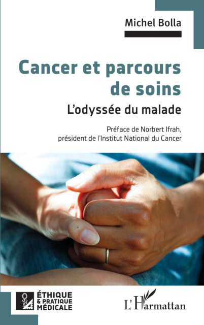 Cancer et parcours de soins : L'odyssee du malade, EPUB eBook