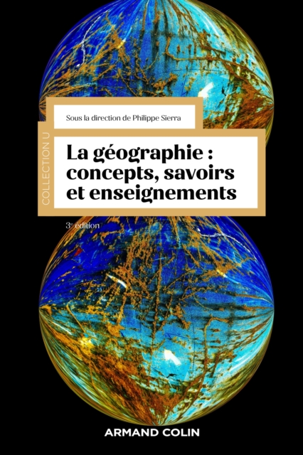 La geographie : concepts, savoirs et enseignements - 3 ed., EPUB eBook