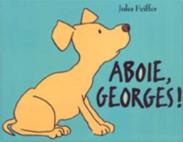 Aboie, Georges!, Paperback / softback Book