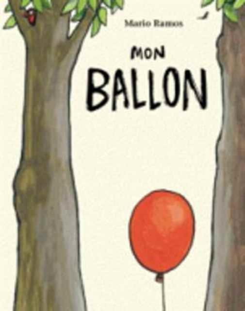 Mon ballon, Paperback / softback Book