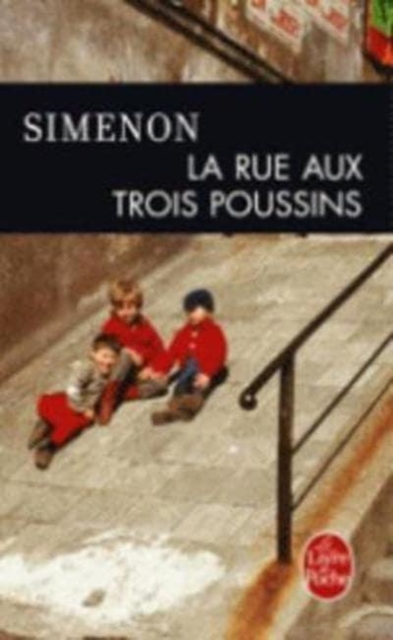 La rue aux trois poussins, Paperback / softback Book