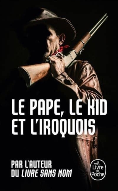 Le pape, le Kid et l'Iroquois, Paperback / softback Book