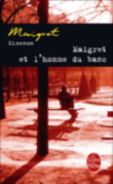 Maigret et l'homme du banc, Paperback / softback Book