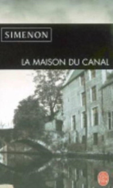 La maison du canal, Paperback / softback Book