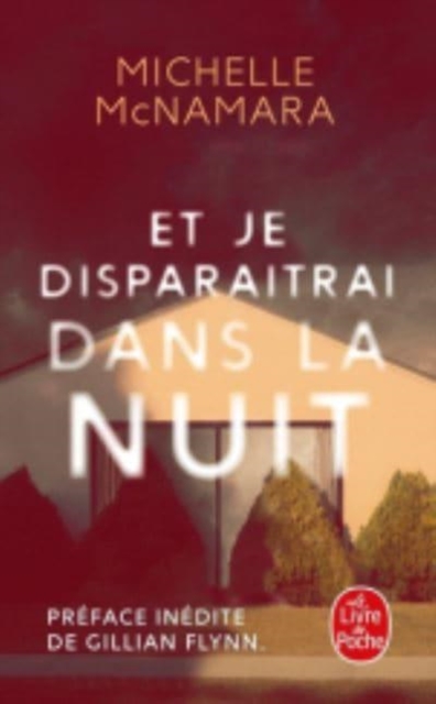 Et je disparaitrai dans la nuit : a la recherche du Golden state, Paperback / softback Book