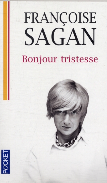 Bonjour tristesse, Paperback / softback Book