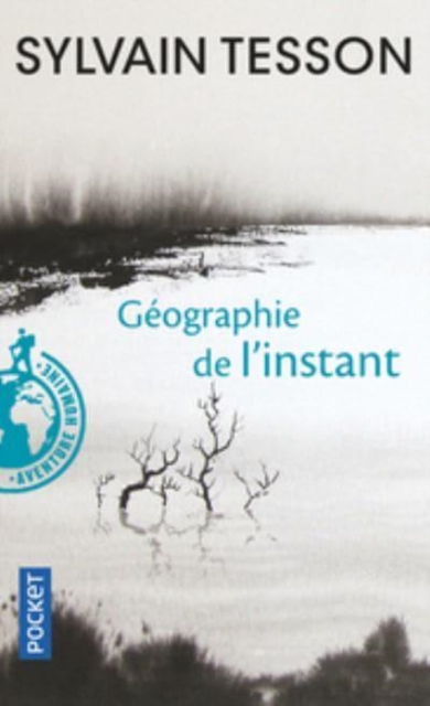 Geographie de l'instant, Paperback / softback Book