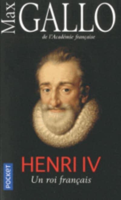 Henri IV : un roi francais, Paperback / softback Book