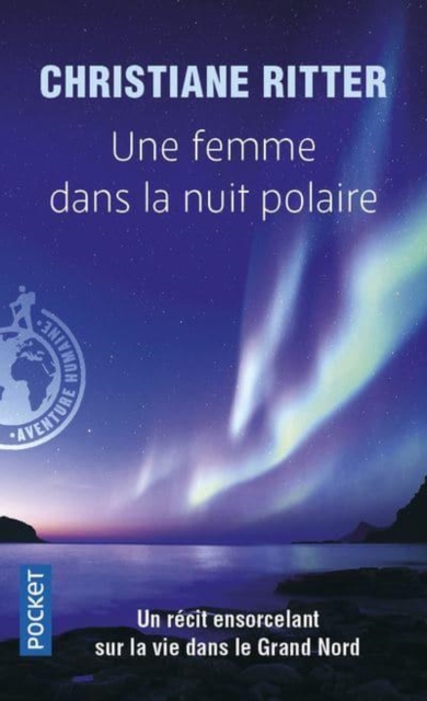 Une femme dans la nuit polaire, Paperback / softback Book