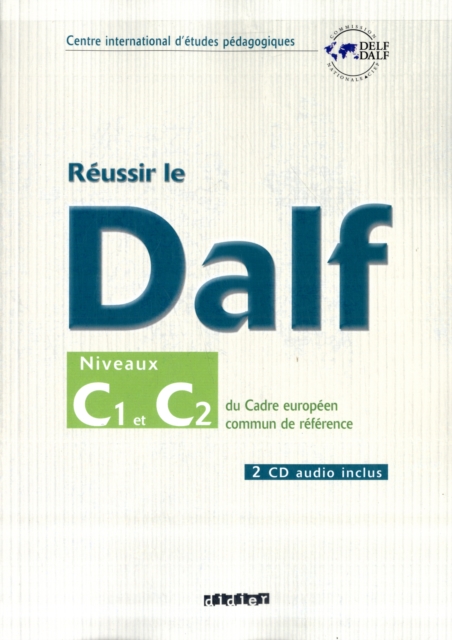 Reussir le DELF/DALF 2005 edition : C1-C2 & CD audio (2), Multiple-component retail product Book