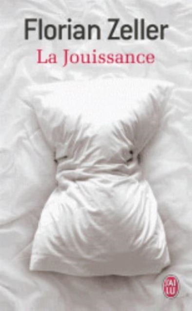 La jouissance. Un roman europeen, Paperback / softback Book