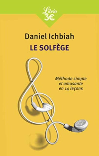 Le solfege, methode simple et amusante en 14 lecons, Paperback / softback Book