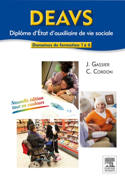 DEAVS. Diplome d'Etat d'auxiliaire de vie sociale : Modules 1 a 6, EPUB eBook
