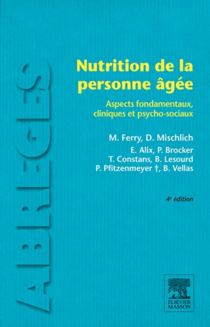 Nutrition de la personne agee : Aspects fondamentaux, cliniques et psycho-sociaux, EPUB eBook