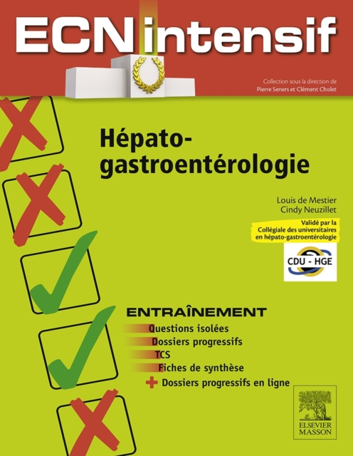 Hepato-gastro-enterologie : Dossiers progressifs et questions isolees corriges, EPUB eBook