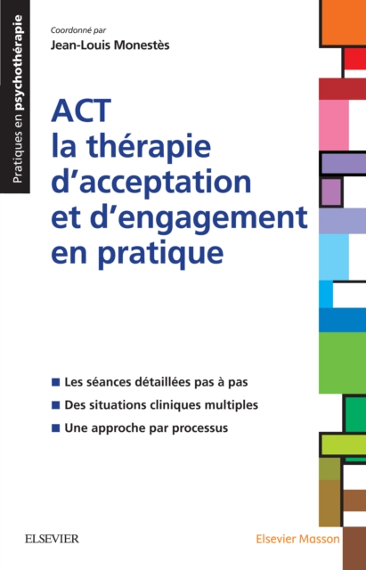 ACT - la therapie d'acceptation et d'engagement en pratique, EPUB eBook