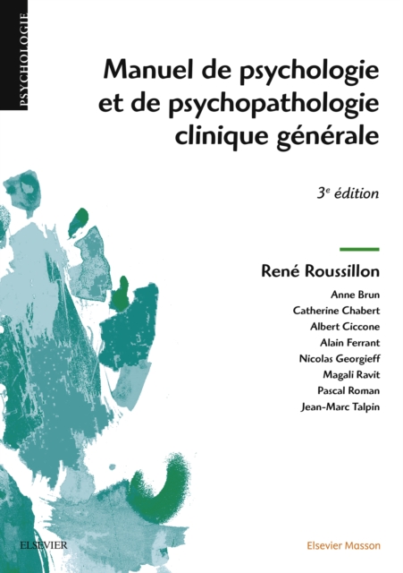 Manuel de psychologie et de psychopathologie clinique generale, EPUB eBook