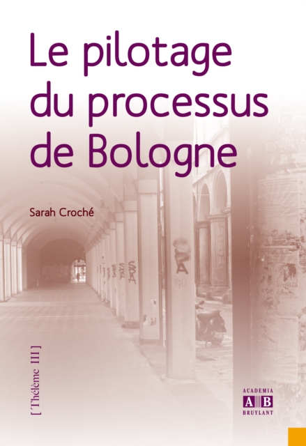 Le pilotage du processus de Bologne, PDF eBook