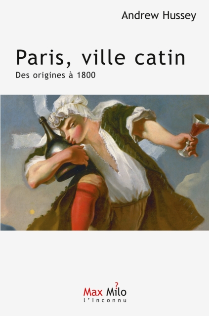 Paris, ville catin : des origines a 1800, EPUB eBook