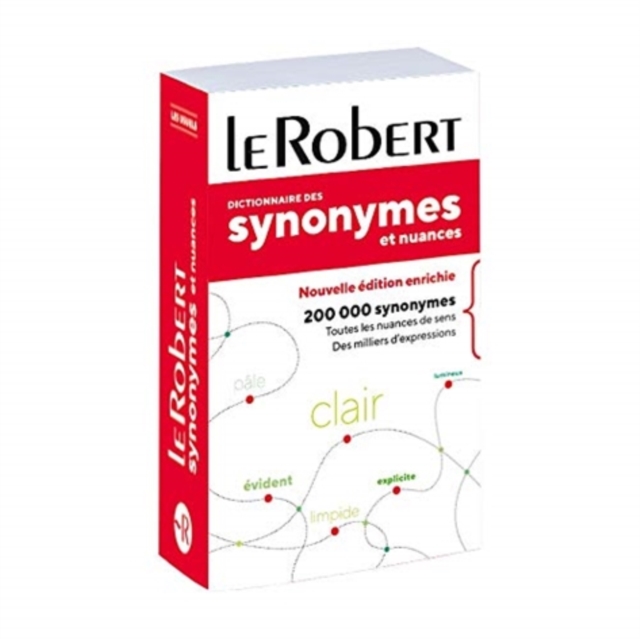 Le Robeert Dictionnaire de Synonymes et Nuances: Paperback edition, Paperback / softback Book