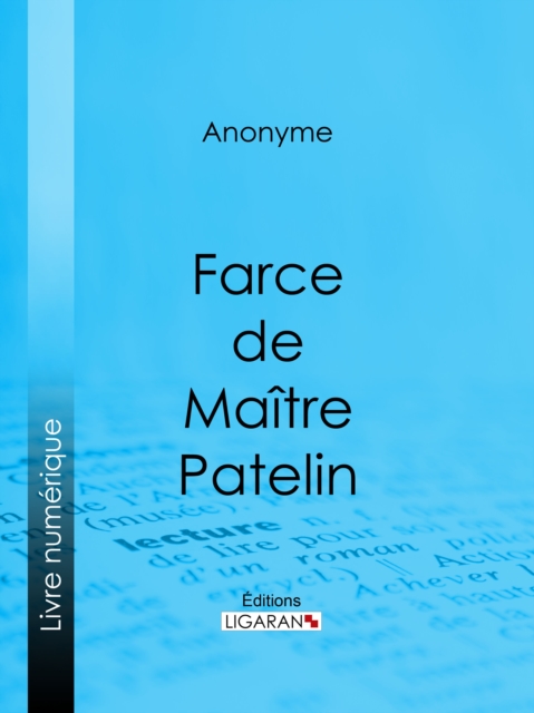 Farce de Maitre Pierre Pathelin, EPUB eBook