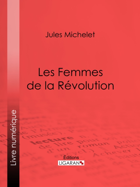 Les Femmes de la Revolution, EPUB eBook