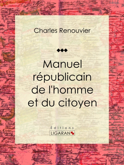 Manuel republicain de l'homme et du citoyen, EPUB eBook