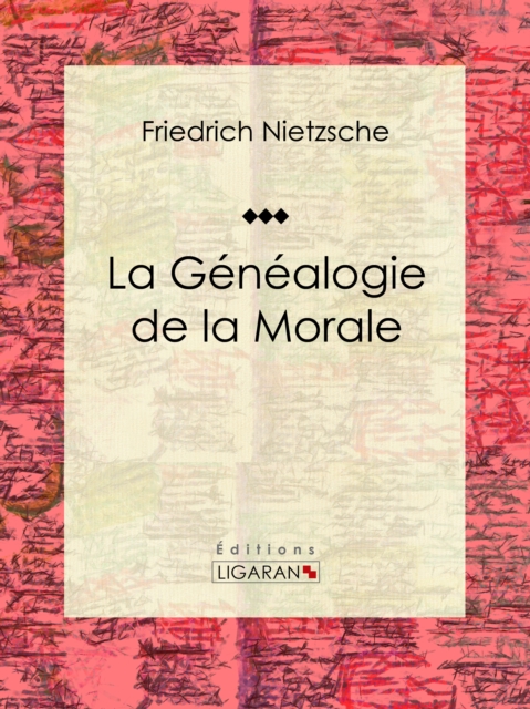 La Genealogie de la Morale, EPUB eBook