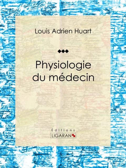 Physiologie du medecin, EPUB eBook