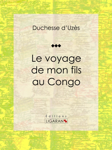 Le voyage de mon fils au Congo, EPUB eBook