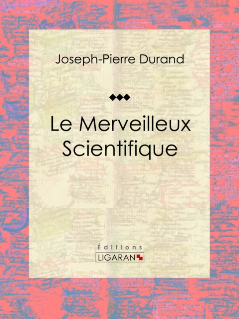 Le Merveilleux Scientifique, EPUB eBook