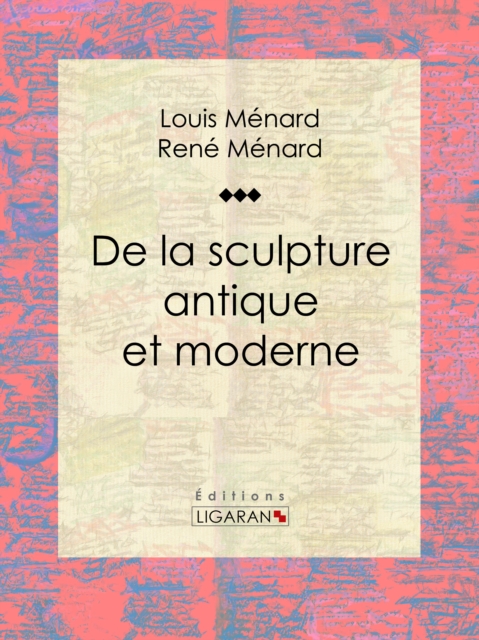 De la sculpture antique et moderne, EPUB eBook