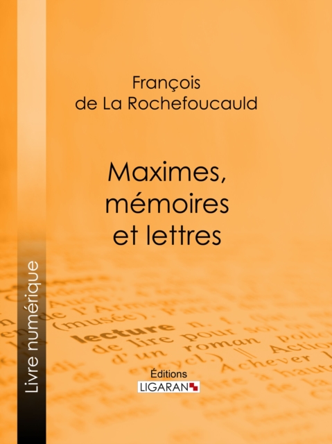 Maximes, memoires et lettres, EPUB eBook