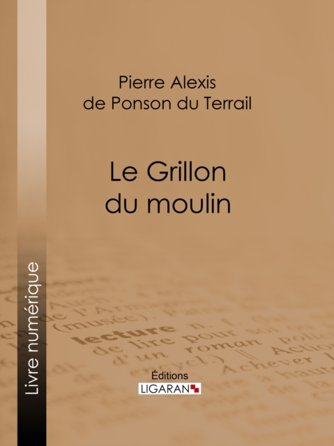 Le Grillon du moulin, EPUB eBook