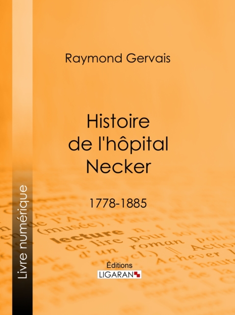 Histoire de l'hopital Necker, EPUB eBook