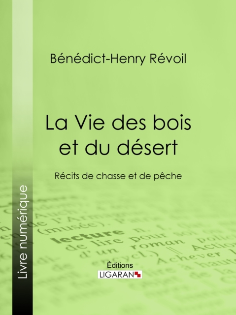La Vie des bois et du desert, EPUB eBook