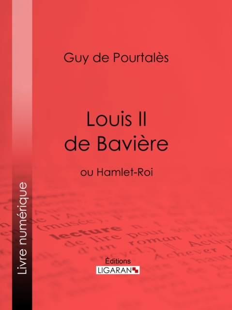 Louis II de Baviere, EPUB eBook