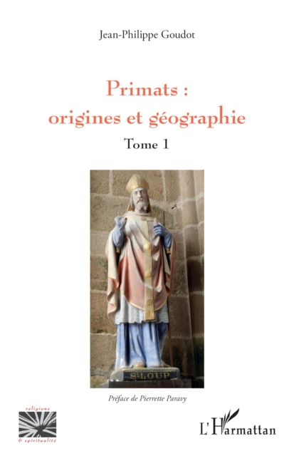 Primats : origines et geographie : Tome 1, PDF eBook