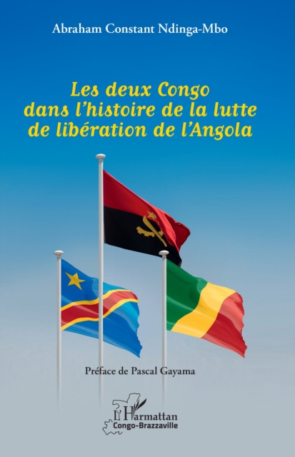Les deux Congo dans l'histoire de la lutte de liberation de l'Angola, PDF eBook