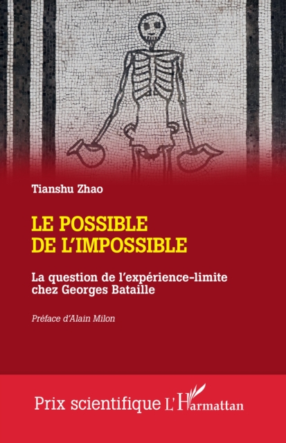 Le possible de l'impossible : La question de l'experience-limite chez Georges Bataille, PDF eBook