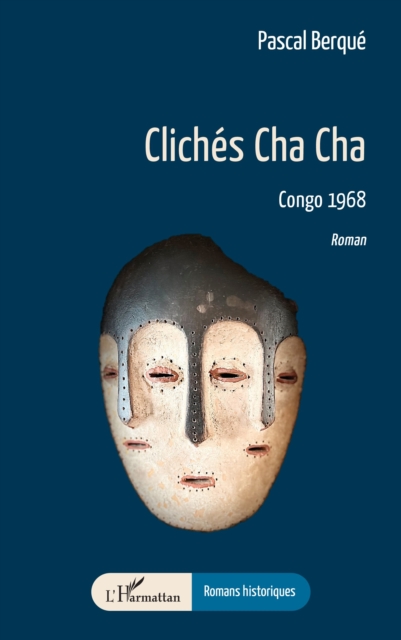 Cliches Cha Cha : Congo 1968, PDF eBook