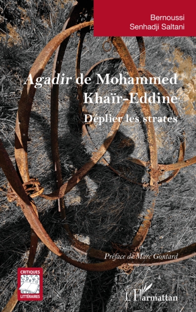 Agadir de Mohammed Khair-Eddine : Deplier les strates, EPUB eBook