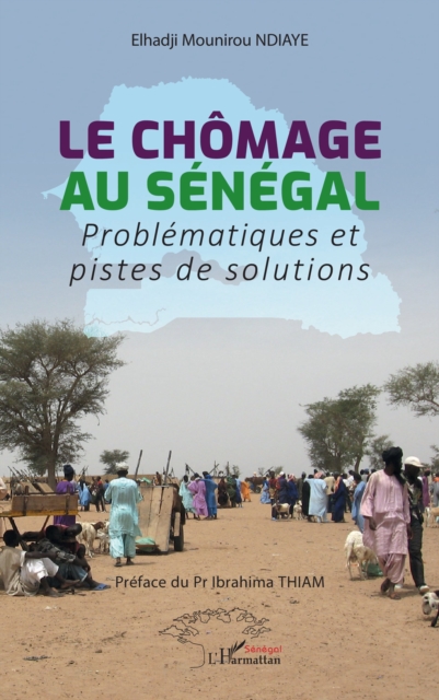 Le chomage au Senegal : Problematiques et pistes de solution, PDF eBook